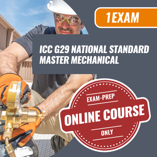 1 Exam Prep ICC G29 National Standard Master Mechanical online course only.