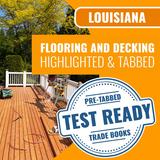 Louisiana Flooring And Decking Contractor Exam Highlighted & Tabbed Book Package