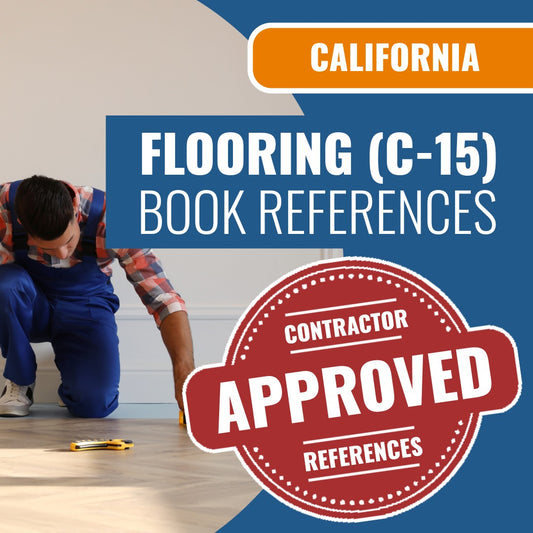 California Flooring And Floor Covering (C-15) Contractor Licensing Exam Prep Book Reference Package