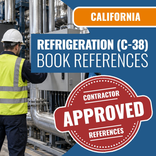 California Refrigeration (C-38) Contractor Licensing Exam Prep Book Reference Package