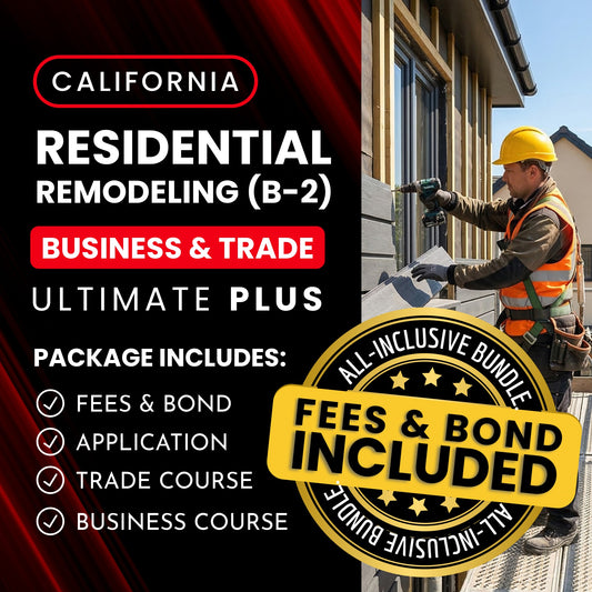 California Residential Remodeling (B-2) Contractor Licensing Exam Prep Business & Trade Courses + Application + State Fees + 1st-Year Bond Package