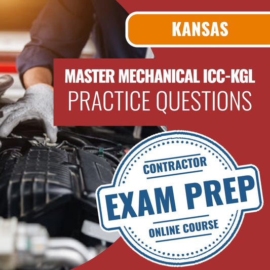 Kansas Standard Master Mechanical Contractor (ICC - KGL) - Online Practice Questions