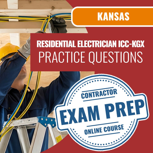 Kansas Standard Residential Electrician (ICC - KGX) - Online Practice Questions