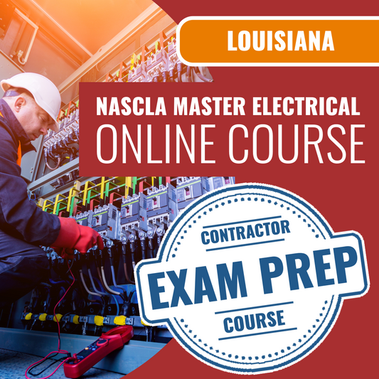 Louisiana NASCLA Master Electrical Contractor - Online Exam Prep
