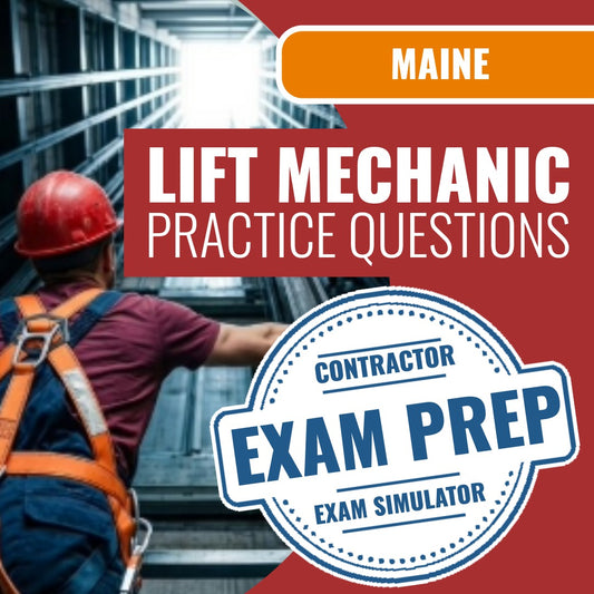 Maine Lift Mechanic (PROV) - Online Practice Questions