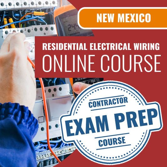 New Mexico Residential Electrical Wiring Contractor ER-1 - Online Exam Prep