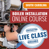South Carolina Boiler Installation Contractor - Online Exam Prep Course
