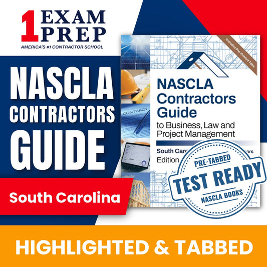 South Carolina Commercial NASCLA Highlighted & Tabbed Contractor's Guide to Business, Law and Project Management, Commercial Contractors, 9th Edition