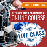 South Carolina Refrigeration Contractor - Online Exam Prep Course