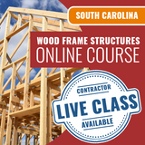 South Carolina Wood Frame Structures Contractor - Online Exam Prep Course