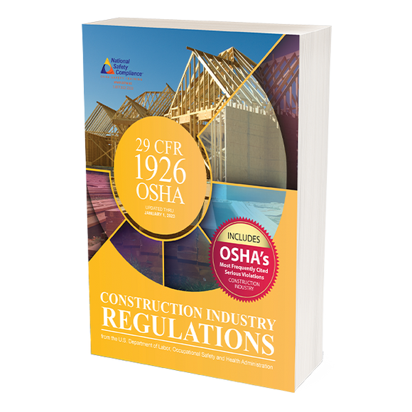 OSHA 29 CFR 1926 Construction Industry Regulations, January 1, 2023 Edition - Highlighted & Tabbed
