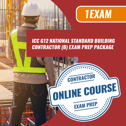 ICC G12 National Standard Building Contractor (B) Exam Prep [Online Co