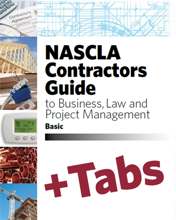 Basic NASCLA Contractors Guide to Business, Law and Project Management, Basic 14th Edition - Tabs Bundle Pak