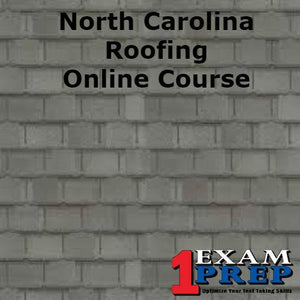 North Carolina PSI Roofing Contractor - Online Exam Prep Course