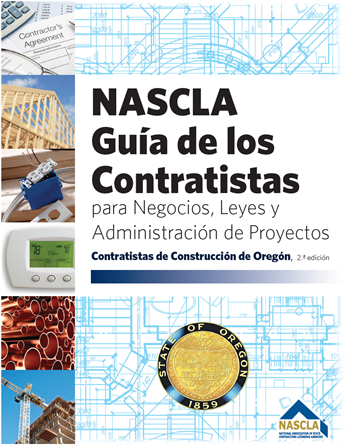 Oregon Spanish NASCLA Contractors Guide to Business, Law and Project Management, OR Construction Contractors 2nd Edition