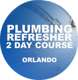 Florida Plumbing Contractor Exam Refresher Two Day Course - (Orlando Location)