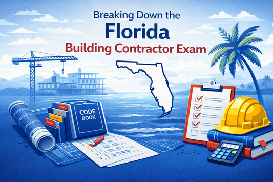 Breaking Down the Florida Building Contractor Exam