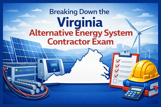 Breaking Down the Virginia Alternative Energy System Contractor Exam