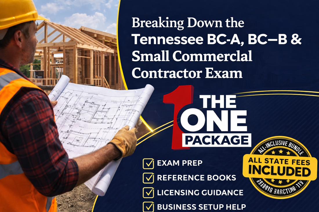 Breaking Down the Tennessee BC-A, b Commercial Residential Small Commercial Contractor Exam