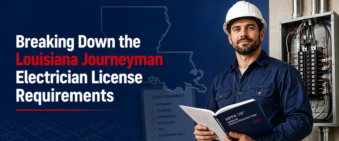 Louisiana Journeyman Electrician License Requirements