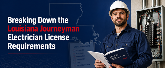 Louisiana Journeyman Electrician License Requirements