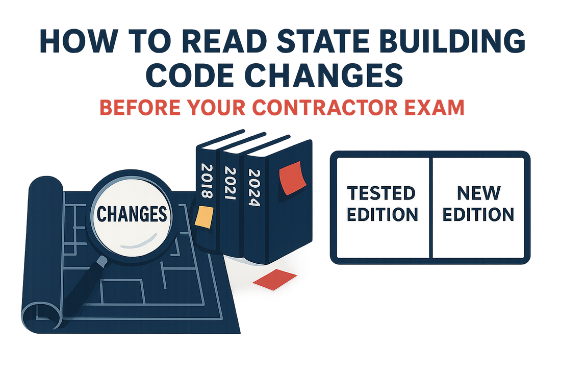 How to Interpret State Building Code Changes Before They Appear on Your Exam
