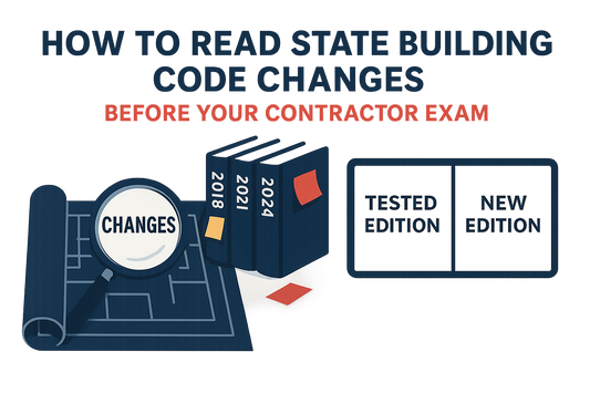 How to Interpret State Building Code Changes Before They Appear on Your Exam