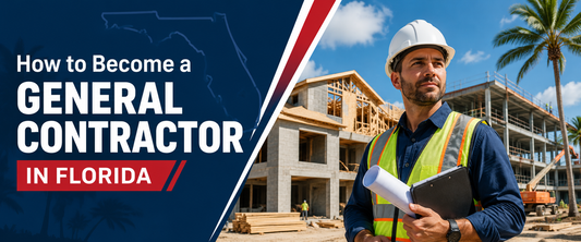 How to Become a General Contractor in Florida