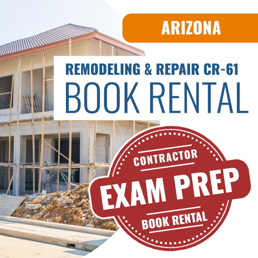 Arizona Limited Remodeling and Repair Residential / Commercial Contractor (CR-61) - Books & Courses Rental Package