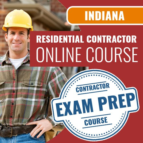 Indiana Residential Contractor - Online Exam Prep Course