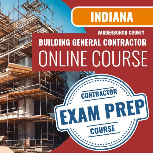 Indiana General Contractor Course - Online Exam Prep Course