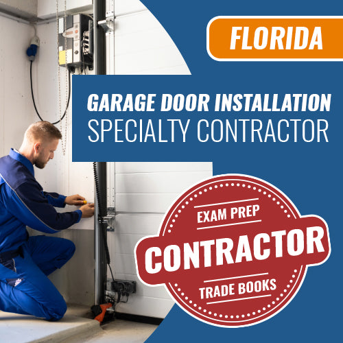 Florida Garage Door Installation Specialty Contractor License Exam Book Set - Trade Books