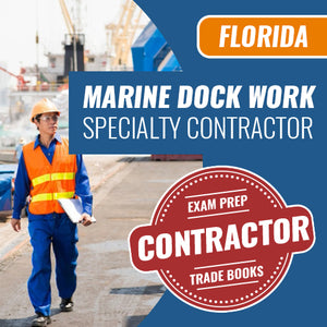 Florida Marine Dock Work Specialty Contractor Exam Book Set - Trade Books