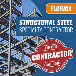 Florida Structural Steel Specialty Contractor License Exam Book Set - Trade Books