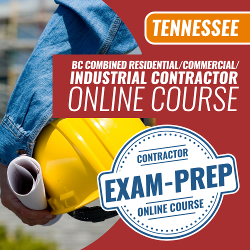 Tennessee BC Combined Residential / Commercial / Industrial Contractor - Online Exam Prep Course