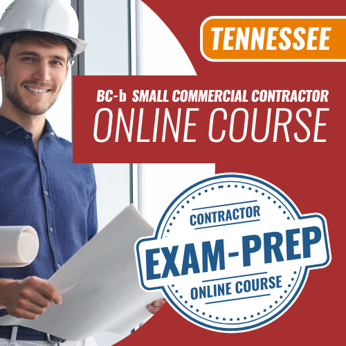 Tennessee BC-b - Small Commercial Contractor - Online Exam Prep Course