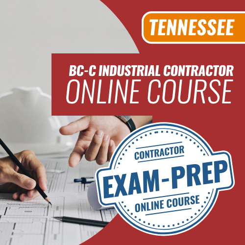 Tennessee BC-C Industrial Contractor - Online Exam Prep Course