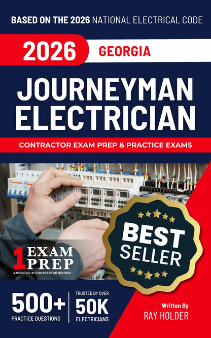 Georgia 2026 Journeyman Electrician Exam Prep and Study Guide: 12 Practice Exams +2 Full Final Exams: Trusted by 50k Electricians