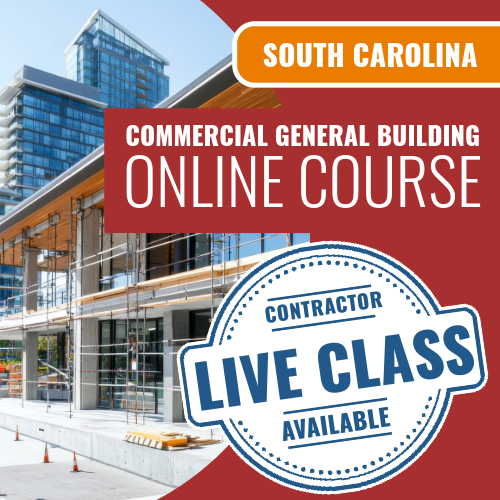 South Carolina Commercial General Building Contractor Course (NASCLA)