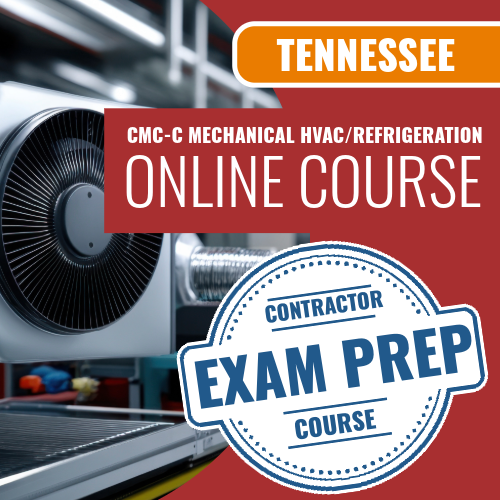 Tennessee CMC-C Mechanical HVAC / Refrigeration Contractor - Online Exam Prep Course