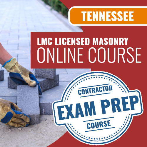 Tennessee LMC Licensed Masonry Contractor - Online Exam Prep Course