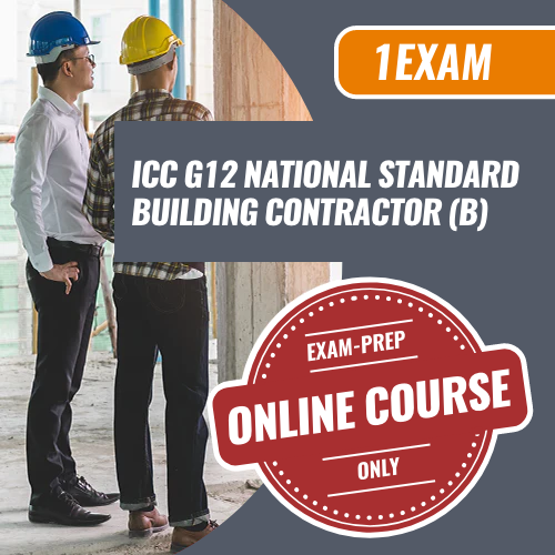1 Exam Prep ICC G12 National Standard Building Contractor (B). Exam preparation online course only