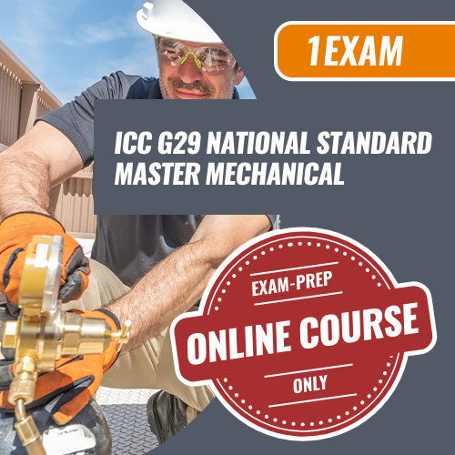 1 Exam Prep ICC G29 National Standard Master Mechanical online course only. 