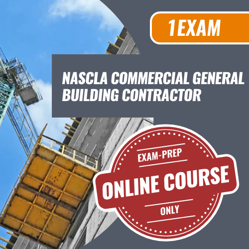 1 Exam Prep NASCLA Commercial General Building Contractor online course only