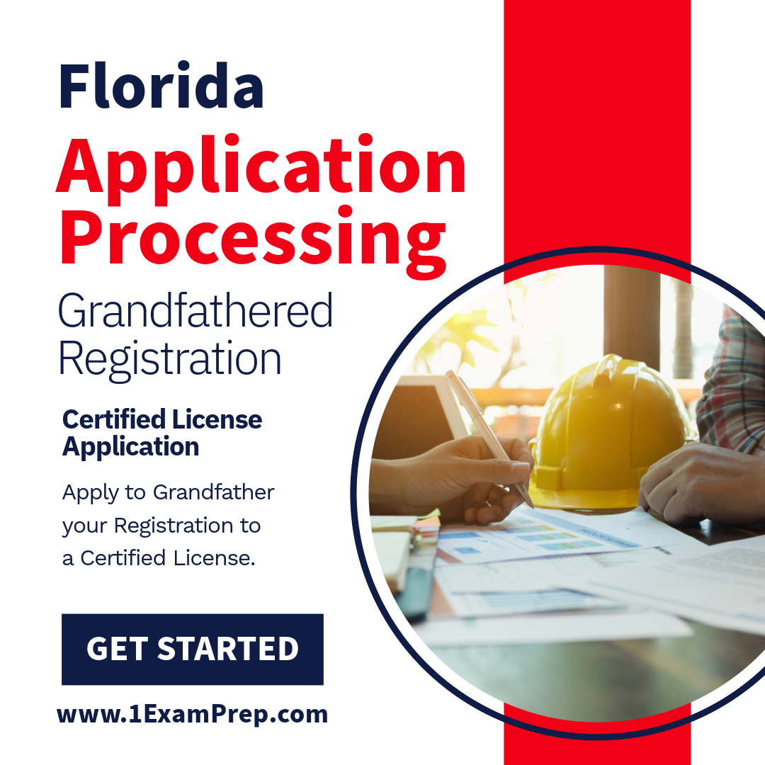 Florida State Application Processing - Grandfather Registered License to Certified License