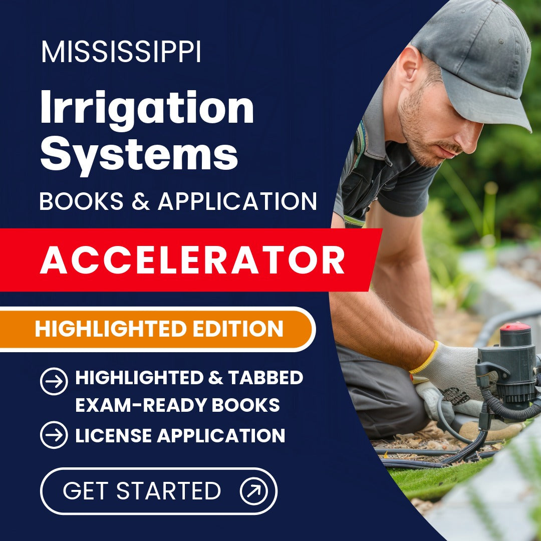 Mississippi Irrigation Systems Contractor Exam Complete Books & Application Accelerator – Highlighted Edition
