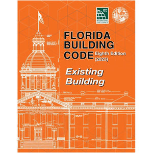 2023 Florida Building Code - Existing Building, 8th Edition