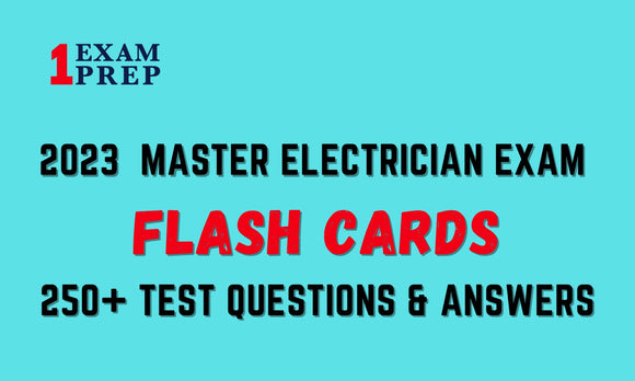 2023 Master Electrician Exam Flash Cards 250+