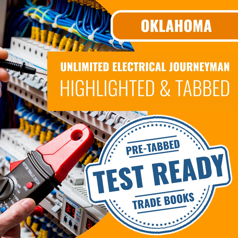 Oklahoma Unlimited Electrical Journeyman Contractor Highlighted &amp; Tabb – 1 Exam Prep