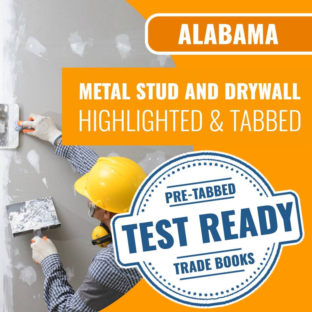 Alabama Metal Stud and Drywall Contractor Exam Highlighted & Tabbed Book Package